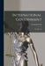 International Government: Two Reports by Leonard Woolf