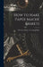 How to Make Paper Maché Baskets by Herman [From Old Catalog] Klatt