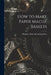 How to Make Paper Maché Baskets by Herman [From Old Catalog] Klatt