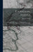 Canadian Fossils: Containing Descriptions Of New Genera And Species From The Silurian And Devonian Formations Of Canada by Elkanah Billimgs