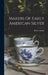 Makers Of Early American Silver by Ensko Robert