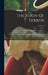 The Reign Of Terror: A Collection Of Authentic Narratives Of The Horrors Committed By The Revolutionary Government Of France Under Marat An by Anonymous