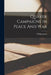 Quaker Campaigns In Peace And War by William Jones