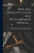New And Complete Clock And Watchmakers' Manual ...: Comp. From The French. With An Appendix Containing A History Of Clock And Watchmaking In America by Anonymous