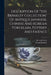 Description Of "the Brinkley Collection" Of Antique Japanese, Chinese And Korean Porcelain, Pottery And Faience by Frank Brinkley