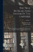 The True Intellectual System Of The Universe: Wherein All The Reason And Philosophy Of Atheism Is Confuted, And Its Impossibility Demonstrated; Volume by Ralph Cudworth