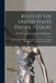 Rules Of The United States District Court: District Of South Dakota: Adopted April 1, 1922: Including General Orders And Forms In Bankruptcy by United States District Court South