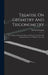 Treatise On Geometry And Trigonometry: For Colleges, Schools And Private Students. Written For The Mathematical Course Of Joseph Ray, M.d by Eli Todd Tappan