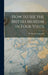 How to See the British Museum in Four Visits by W. Blanchard Jerrold