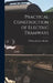 Practical Construction of Electric Tramways by William Rushton Bowker
