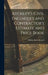 Atchley's Civil Engineer's and Contractor's Estimate and Price Book by William Davis Haskoll