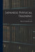 Japanese Physical Training by Harrie Irving Hancock