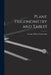 Plane Trigonometry and Tables by George Albert Wentworth