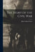 The Story of the Civil War by John Codman Ropes