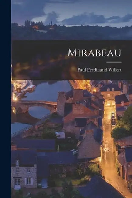 Mirabeau by Paul Ferdinand Willert