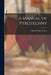A Manual of Pyrotechny by Dennis Times Moore