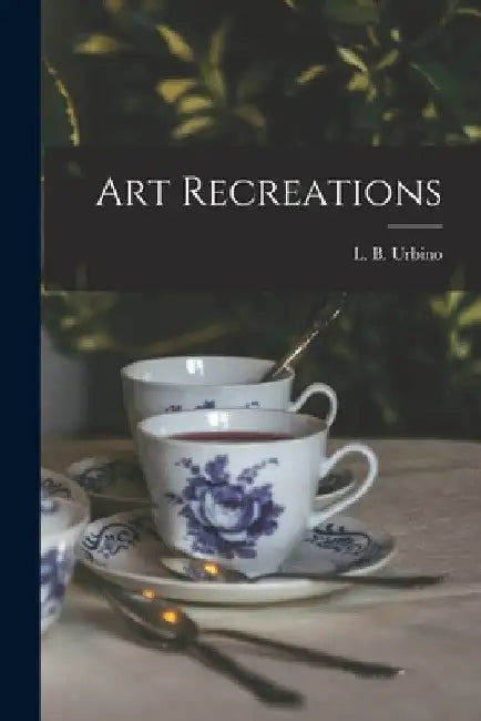 Art Recreations by Urbino L. B. (Levina Buoncuore)