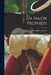 Six Major Prophets by Slosson Edwin Emery