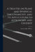 A Treatise on Plane and Spherical Trigonometry, and its Applications to Astronomy and Geodesy by Edward Albert Bowser