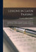Lessons in Latin Parsing: Containing the Outlines of the Latin Grammar, Divided Into Short Portions, and Exemplified by Appropriate Exercises in Parsi by Chauncey Allen Goodrich