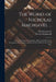The Works of Nicholas Machiavel ...: Translated From the Originals; Illustrated With Notes, Annotations, Dissertations, and Several New Plans On the A by Niccolò Machiavelli