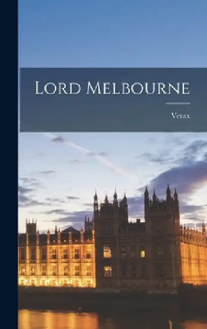 Lord Melbourne by Verax