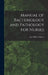 Manual of Bacteriology and Pathology for Nurses by Jay Gilbert Roberts