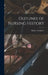 Outlines of Nursing History by Minnie Goodnow