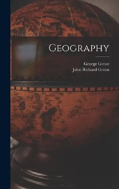 Geography by John Richard Green