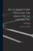 An Elementary Treatise On Analytical Geometry: With Numerous Examples by W. J. Johnston