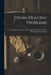 Steam-Heating Problems: Or, Questions, Answers, and Descriptions Relating to Steam-Heating and Steam-Fitting by Anonymous