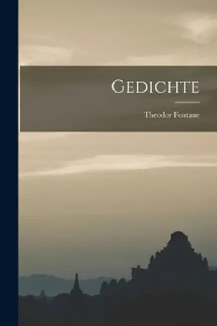 Gedichte by Theodor Fontane