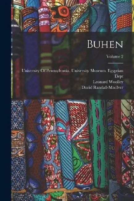 Buhen; Volume 2 by David Randall-Maciver