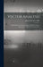 Vector Analysis: An Introduction to Vector-Methods and Their Various Applications to Physics and Mathematics by Joseph George Coffin