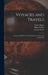 Voyages and Travels: Ancient and Modern, With Introductions, Notes and Illustrations by Cornelius Tacitus