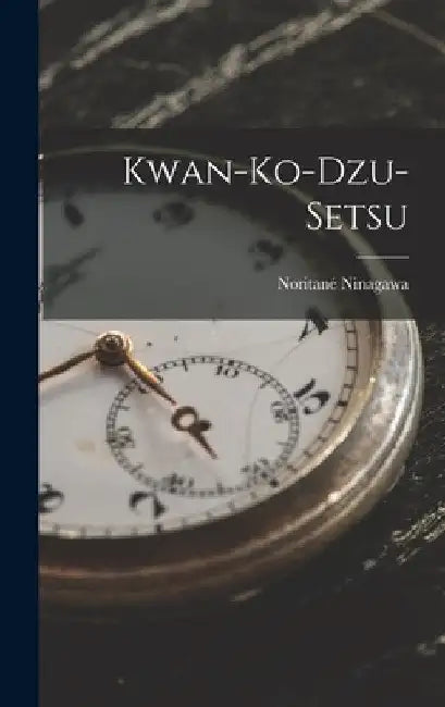 Kwan-Ko-Dzu-Setsu by Noritané Ninagawa