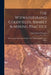The Witwatersrand Goldfields, Banket & Mining Practice: With an Appendix On the Banket of the Tarkwa Goldfield, West Africa by Samuel John Truscott