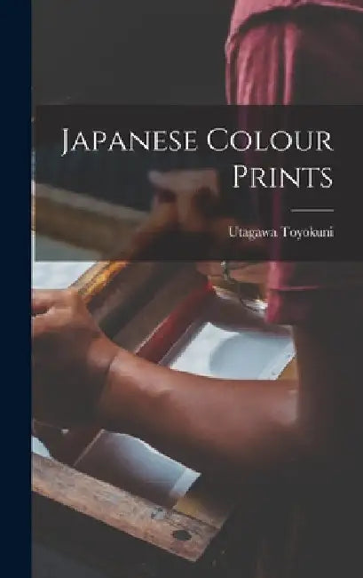 Japanese Colour Prints by Utagawa Toyokuni