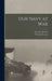 Our Navy at War by Josephus Daniels