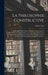 La Philosophie Constructive: L'orientation De La Pensée Moderne.-Le Passage Du Positivisme Au Constructivisme.-Les Méthodes Constructives Et L'aven by Edmé Tassy