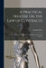 A Practical Treatise On the Law of Contracts: Not Under Seal; and Upon the Usual Defences to Actions Thereon by Joseph Chitty