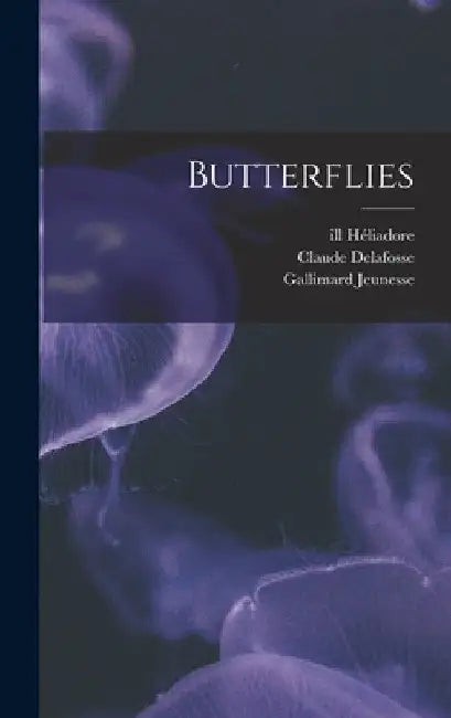 Butterflies by Gallimard Jeunesse