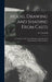 Model Drawing and Shading From Casts; a Complete Guide to the Elementary and Advanced Examinations in These Subjects by T. C. Barfield