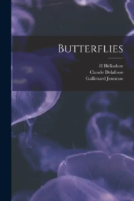Butterflies by Gallimard Jeunesse
