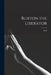 Buxton the Liberator by R. H. 1883- Mottram