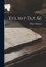 Evil May-day, &c by William Allingham