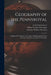 Geography of the Pennyroyal: A Study of the Influence of Geology and Physiography Upon Industry, Commerce and Life of the People. by Carl Ortwin Sauer