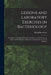Lessons and Laboratory Exercises in Bacteriology; an Outline of Technical Methods Introductory to the Systematic Study and Identification of Bacteria, by Allen John Smith