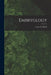 Embryology by Lester G. 1905-1979 Barth