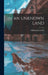 In an Unknown Land by Thomas Gann